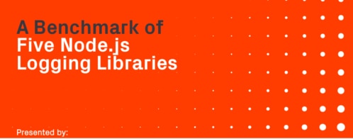 Benchmarking 5 Node.js Logging Libraries