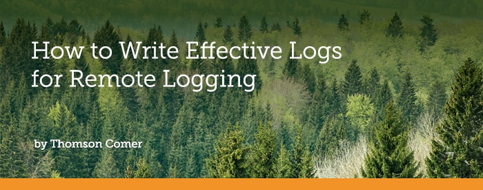 How to Write Effective Logs for Remote Logging