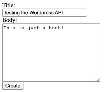 Testing the WordPress API using a new post